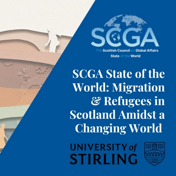 Image: The State of Migration & Refugees in Scotland Amidst a Changing World